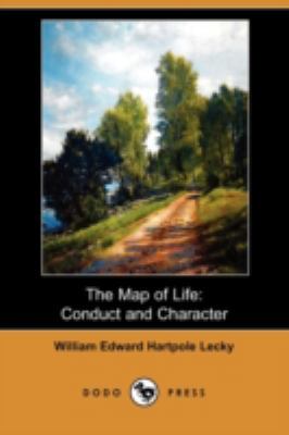 The Map of Life: Conduct and Character (Dodo Pr... 140992694X Book Cover