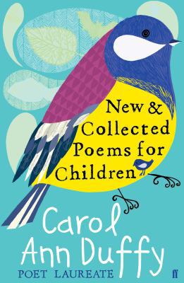 New and Collected Poems for Children 0571219691 Book Cover