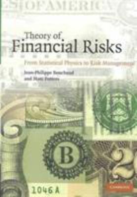 Theory of Financial Risks: From Statistical Phy... 0521782325 Book Cover