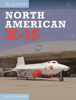 North American X-15 1910809969 Book Cover