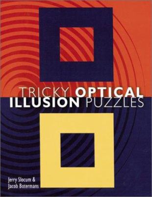 Tricky Optical Illusion Puzzles 0806975679 Book Cover