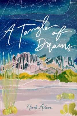 A Tangle of Dreams 1737088207 Book Cover