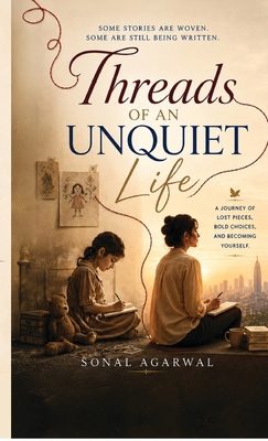 Threads of an Unquiet Life B0H6KB54ZD Book Cover