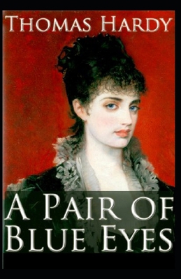 Paperback A Pair of Blue Eyes Annotated Book