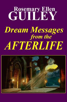 Dream Messages from the Afterlife 0985724358 Book Cover
