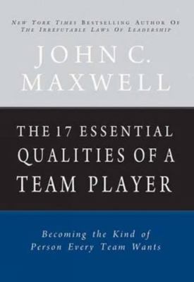 The 17 Essential Qualities of a Team Player: Be... 8183221866 Book Cover