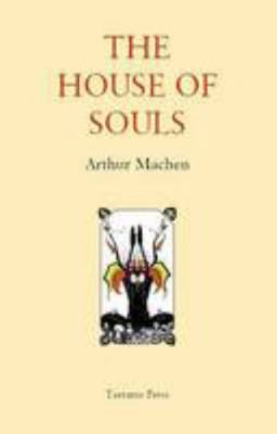 The House of Souls 1905784708 Book Cover
