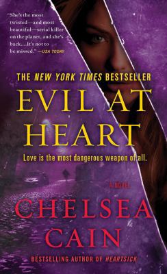 Evil at Heart: A Thriller 1250004128 Book Cover