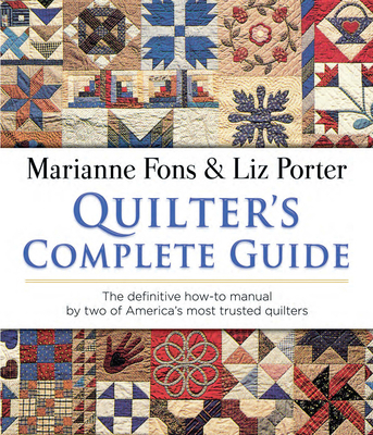 Quilter's Complete Guide: The Definitive How-To... 0486839974 Book Cover