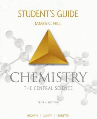 Student's Guide, Chemistry: The Central Science 0131464841 Book Cover