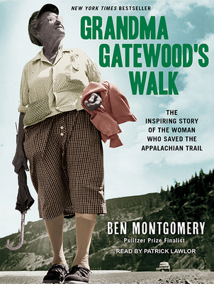 Grandma Gatewood's Walk: The Inspiring Story of... 1494507935 Book Cover