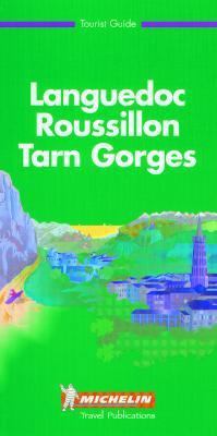 Michelin Green Guide Languedoc Roussillon Tarn ... 2061366023 Book Cover