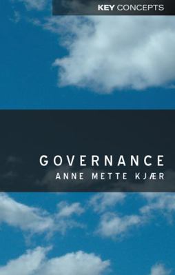 Governance: Understanding Science in the 21st C... 0745629784 Book Cover
