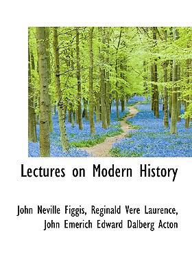 Lectures on Modern History 1115278045 Book Cover