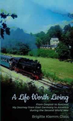 A Life Worth Living 0578741008 Book Cover