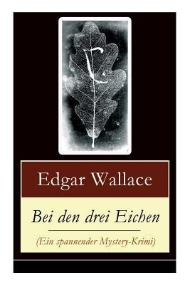 Bei den drei Eichen (Ein spannender Mystery-Krimi) [German] 8026862228 Book Cover