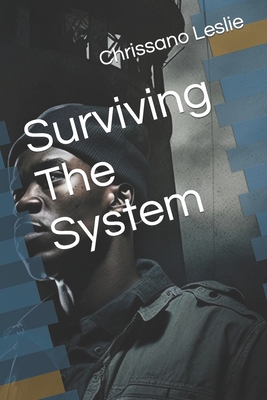 Surviving the System B0BVCPDPXV Book Cover