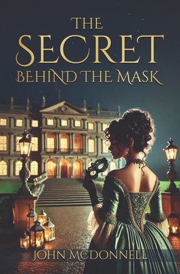 The Secret Behind The Mask B0F2G46H3Q Book Cover