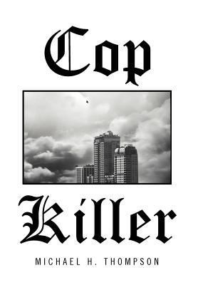 Cop Killer 1479726907 Book Cover