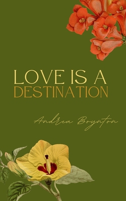 Love is a Destination 9358367814 Book Cover