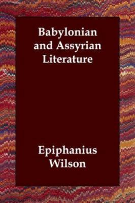 Babylonian and Assyrian Literature 1406804894 Book Cover