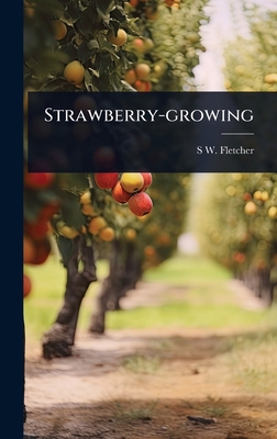 Strawberry-growing 1024018067 Book Cover
