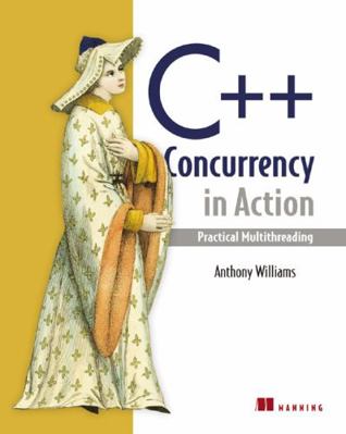 C]+ Concurrency in Action: Practical Multithrea... 1933988770 Book Cover