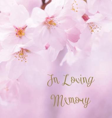 In Loving Memory Funeral Guest Book, Celebratio... 1912641011 Book Cover