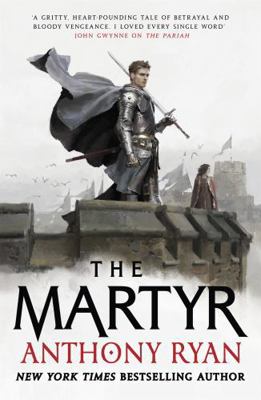 The Martyr: Book Two of the Covenant of Steel 0356514595 Book Cover