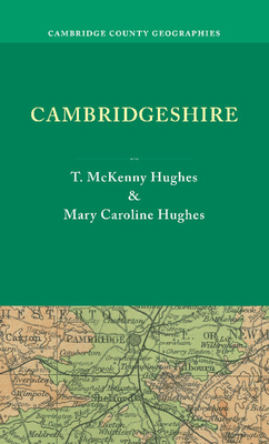 Cambridgeshire. by T. McKenny Hughes 1107651573 Book Cover