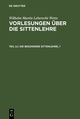 Die besondere Sittenlehre, 1 [German] 3111102017 Book Cover