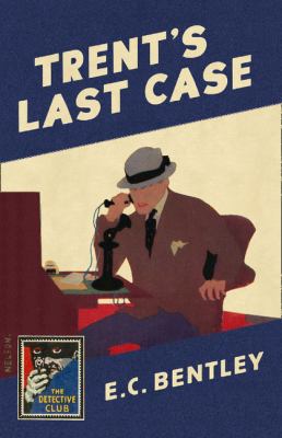 Trent's Last Case 0008260311 Book Cover