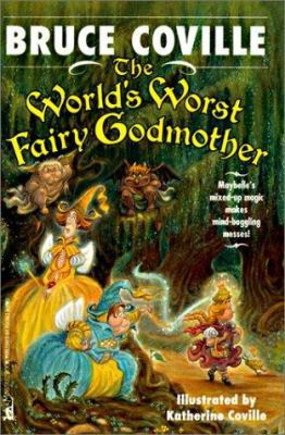 The World's Worst Fairy Godmother 0613015622 Book Cover