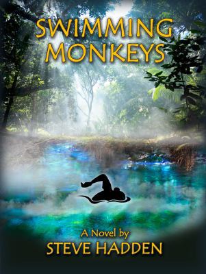 Swimming Monkeys: Genesis (Book 1 in the Swimmi... 1938135466 Book Cover