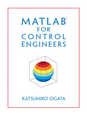 MATLAB for Control Engineers 0136150772 Book Cover