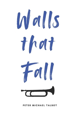 Walls that Fall B0G3WWJVH1 Book Cover