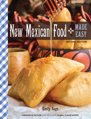 New Mexican Food Made Easy 1735030112 Book Cover