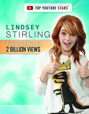 Lindsey Stirling: Violinist with More Than 2 Bi... 1725346281 Book Cover