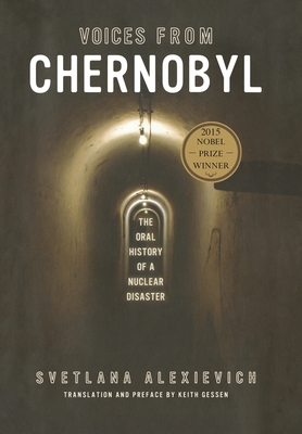 Voices from Chernobyl: The Oral History of a Nu... 1628973307 Book Cover