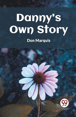 Danny's Own Story 9360461989 Book Cover