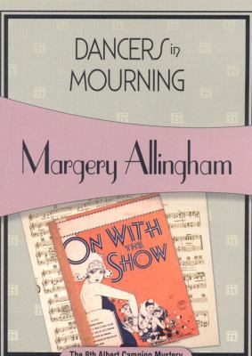 Dancers in Mourning: Albert Campion #8 (Volume 8) 1933397985 Book Cover