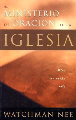 Ministerio de Oracion de la Iglesia [Spanish] 1575939088 Book Cover