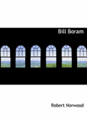 Bill Boram [Large Print] 0559012314 Book Cover