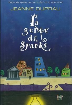 La Gente de Sparks [Spanish] 8496544702 Book Cover