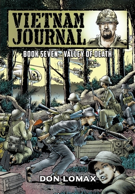 Vietnam Journal - Book 7: Valley of Death 1635298105 Book Cover