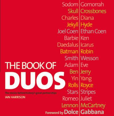 Book of Duos: The Stories Behind History's Grea... 1844033406 Book Cover