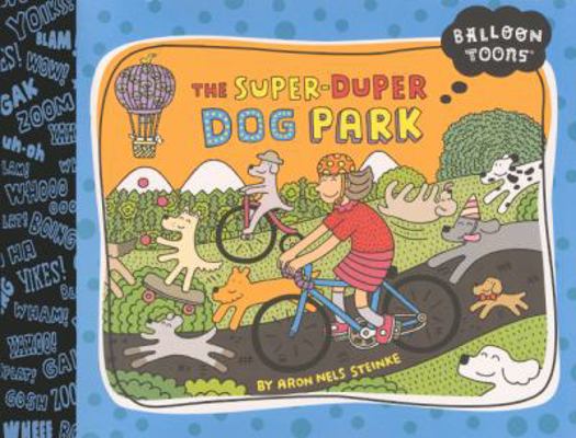The Super Duper Dog Park 0606233288 Book Cover