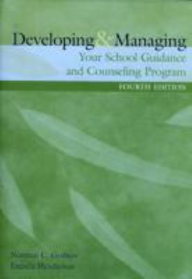 Developing & Managing Your School Guidance And ... 1556202431 Book Cover