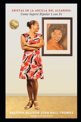 Grietas en la Arcilla del Alfarero: Como Superé... [Spanish] B0BYR8RBKQ Book Cover
