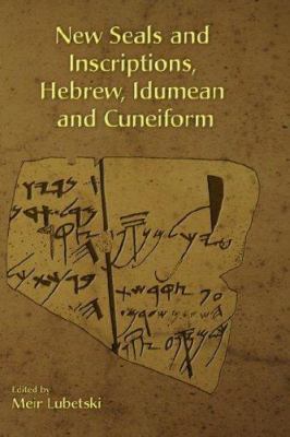 New Seals and Inscriptions, Hebrew, Idumean and... 1905048351 Book Cover